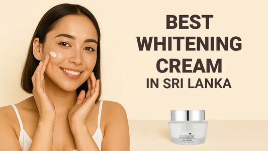 Best Whitening Cream in Sri Lanka