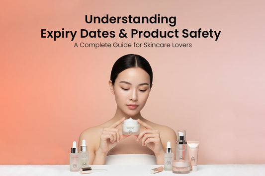 Understanding Expiry Dates & Product Safety: A Complete Guide for Skincare Lovers