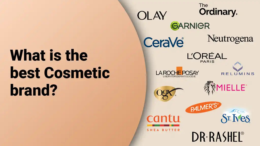 What is the best Cosmetic brand?