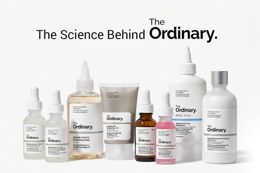 The Science Behind The Ordinary: Why Ingredient-Based Skincare Works